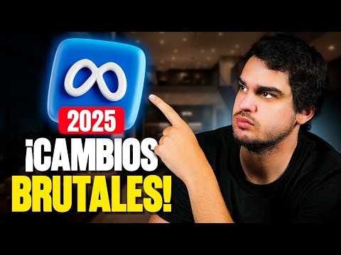 Los 13 MAYORES CAMBIOS en Meta Ads en 2025 (y cómo aprovecharlos)