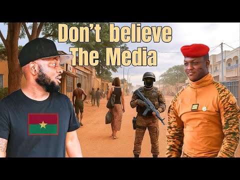 They lied about Burkina Faso...Here's what I saw