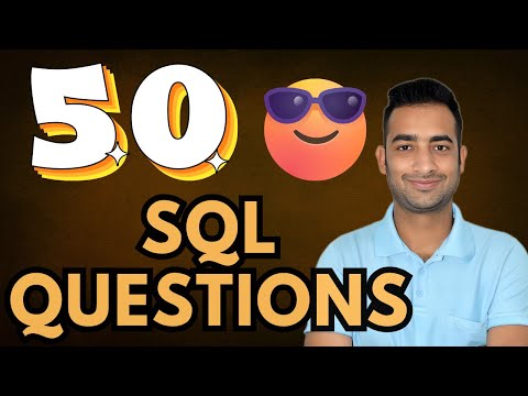 Solve 50 SQL Questions in 2 Hours | Ultimate SQL Interview Practice