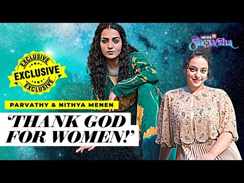 Nithya Menen & Parvathy Thirovothu On How They Bonded During The Shoot Of 'Wonder Women' | EXCLUSIVE