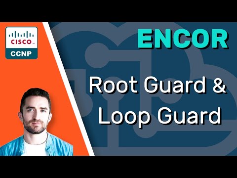 CCNP ENCOR // STP Root Guard & Loop Guard / BPDU Filter // ENCOR 350-401 Complete Course