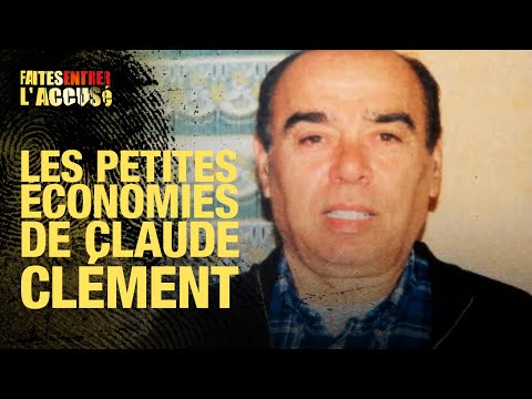 Faites entrer l'accusé - Les petites économies de Claude Clément