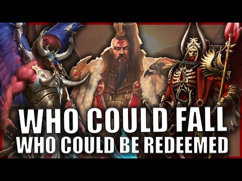 Which Traitor Primarch Could be Redeemed & Which Loyalist Could Fall? | Warhammer 40k Lore