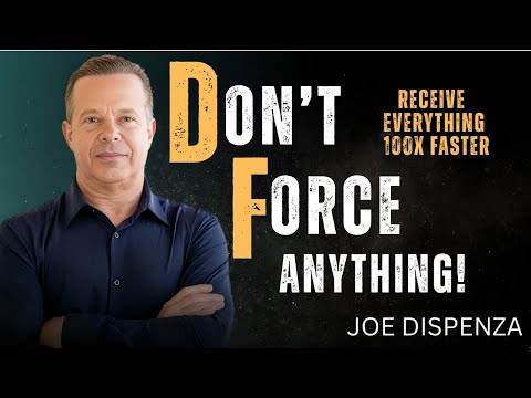 Don’t Force Anything! Get Ready to Receive Everything 100X Faster — Motivational Speech