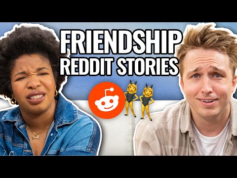 Toxic Friendships | Reading Reddit Stories