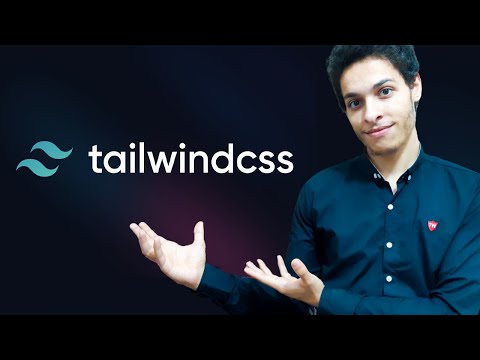 تعلم كل شئ في Tailwind CSS في فديو واحد