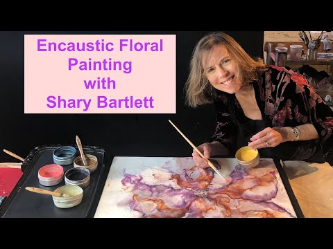 Encaustic Floral Painting 1.5 hour demo by Shary Bartlett for Opus Art Supplies