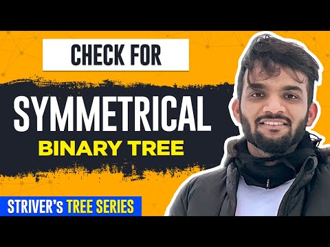L25. Check for Symmetrical Binary Trees | C++ | Java