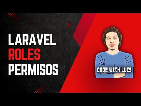 Laravel Roles and Permissions with Spatie Permissions