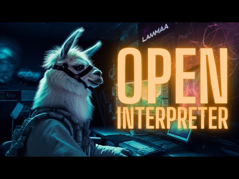 Open Interpreter in 7 Minutes