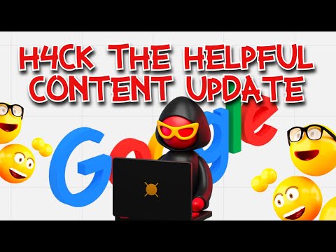 💬 Let's H4CK the Helpful Content Update together...
