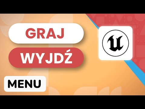 Jak zrobić MENU w twojej grze? - Unreal Engine 5
