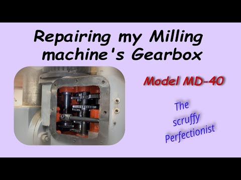 Milling machine gearbox repair