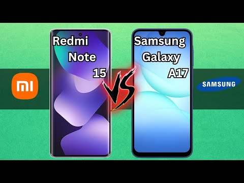 Redmi Note 15 5G VS Samsung Galaxy A17