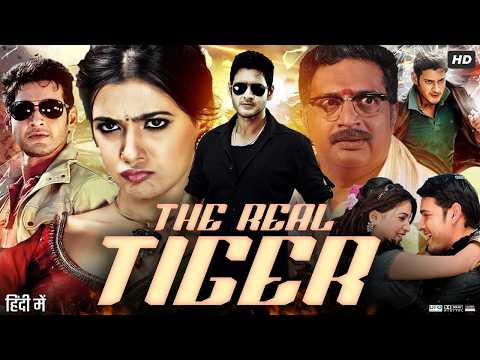 Mahesh Babu & Samantha's THE REAL TIGER 🎬 | Full Movie Release | Prakash Raj | Action Film