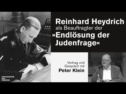 Reinhard Heydrich als Beauftragter der »Endlösung der Judenfrage«