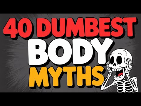 40 MOST ABSURD LIES About Your Body You’ve Believed for Too Long