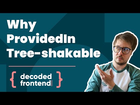 Why "providedIn" Services are Tree-Shakable (2021, Advanced)