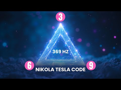 Nikola Tesla 3-6-9 Code: 369 Hz Frequency | Negative Energy Removal & Universal Healing ⚡✨