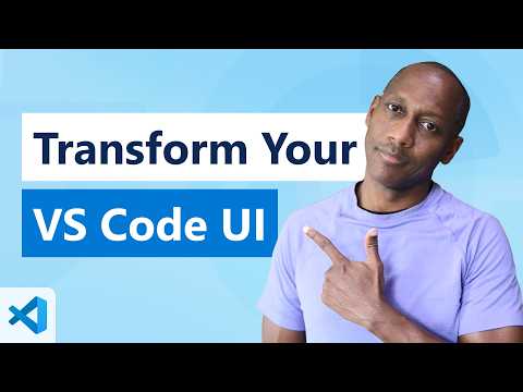 Customizing VS Code's UI for Productivity