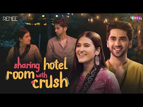 Sharing Hotel Room With Crush | Ft. Binita Budathoki & Ritik Ghanshani | RVCJ