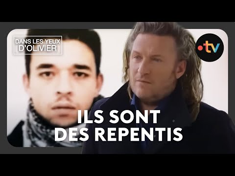 Dans les yeux d'Olivier - Ex-djIhadIste, braqueur, sympathisant n@zi : ce sont des repentis Saison 6