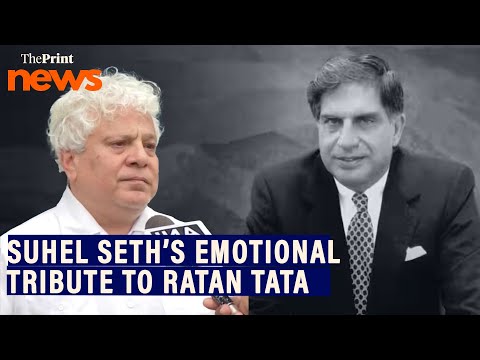 ‘There won’t be another Ratan Tata’— Suhel Seth’s emotional tribute