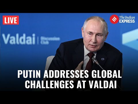 Putin LIVE: Russian President Vladimir Putin Delivers Major Speech at Valdai Forum 2025