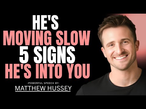 He's Moving Slow 5 Signs He's In Love With You | Matthew Hussey