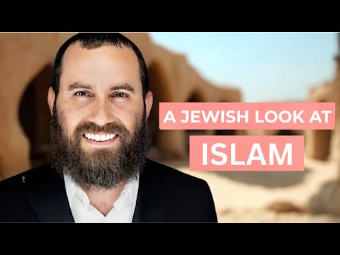 A Jewish Look at Islam