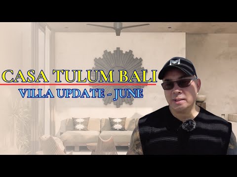 🏠 Heading down the home straight of Case Tulum Bali Villa - June Update