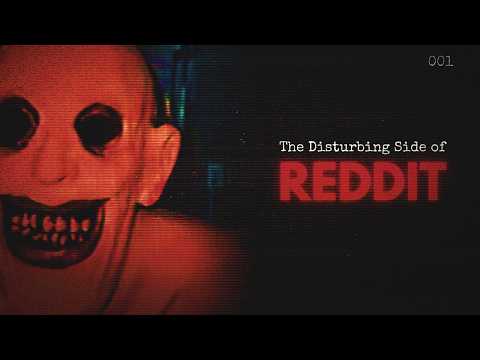 The Disturbing Side of Reddit [1]