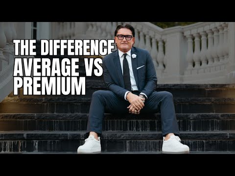 The Difference: Average VS Premium