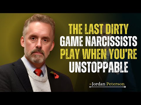 The Last Dirty Game Narcissists Play When You’re Unstoppable || Powerful Speech by Jordan Peterson