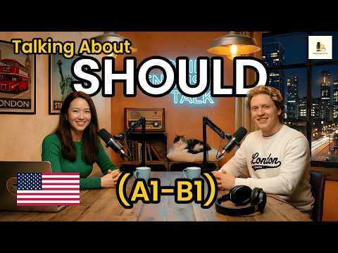 How to Use SHOULD in English | Learn English Podcast Conversation | Beginner to Intermediate