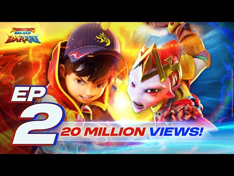 EP02 - BoBoiBoy Galaxy Baraju | The Flames of War