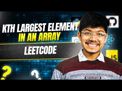 215. Kth Largest Element in an Array | Day 014 | 3 Ways | Quick Select | Min Heap | Sorting