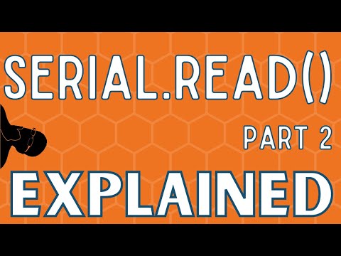 Using Serial.read() with Arduino | Part 2