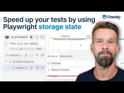 How to Speed up your Playwright Tests with shared "storageState"