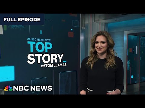Top Story with Tom Llamas - Feb. 22 | NBC News NOW