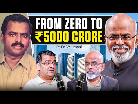 From ₹0 to ₹5000 Crore: @drvelumani Inspiring Journey | Sanjay Kathuria Podcast | EP25