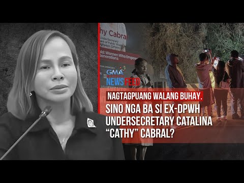 Sino nga ba si ex-DPWH Undersecretary Catalina “Cathy” Cabral? | GMA Integrated Newsfeed