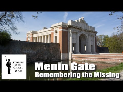 Remembering the Missing - the Menin Gate & Last Post, Ypres, Belgium
