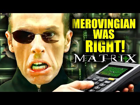 The Merovingian Was Always Right | MATRIX EXPLAINED