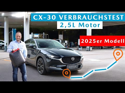 Verbrauchstest: Mazda CX-30 2025 mit 2.5L Skyactiv-G 140 PS - Wie sparsam ist der "neue" Motor?