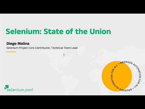 Selenium: State of the Union - Diego Molina, Sauce Labs