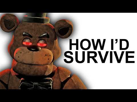 How I'd Survive Five Nights At Freddy's