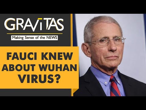 Gravitas: Did Dr. Fauci fund Wuhan Virus research?
