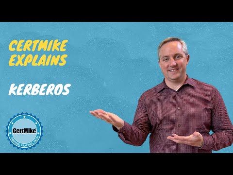 CertMike Explains Kerberos