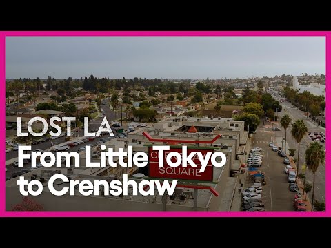From Little Tokyo to Crenshaw | Lost LA | Season 5, Episode 5 | PBS SoCal